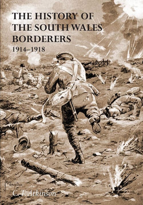 HISTORY OF THE SOUTH WALES BORDERERS 1914- 1918