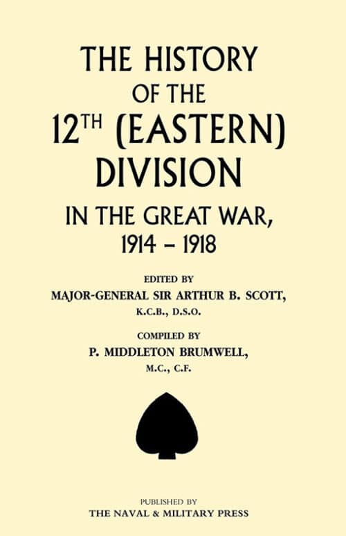 HISTORY OF THE 12TH (EASTERN) DIVISION IN THE GREAT WAR