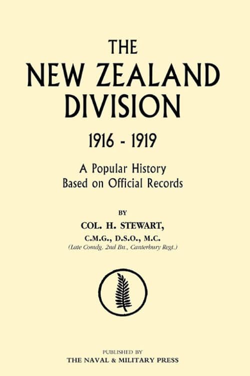 NEW ZEALAND DIVISION 1916-1919. The New Zealanders in France