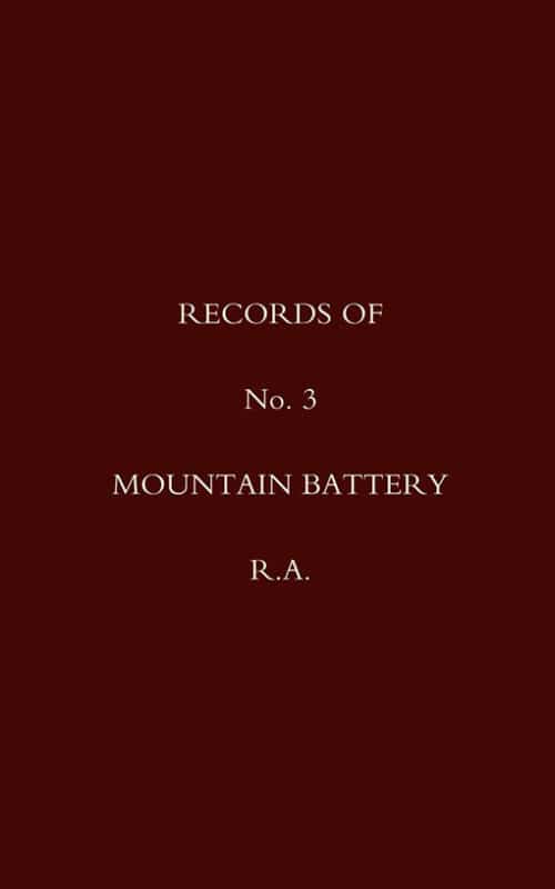 RECORDS OF No 3 MOUNTAIN BATTERY R.A.
