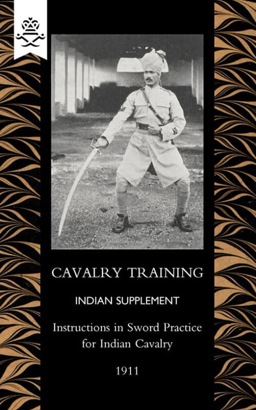 Cavalry Training Indian SupplementInstructions for Sword Practice for Indian Cavalry 1911