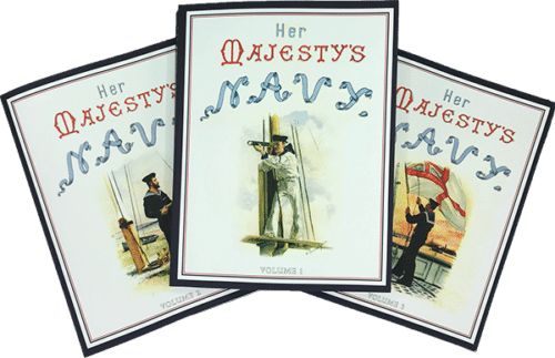 HER MAJESTY’S NAVY 1890Including Its Deeds And Battles