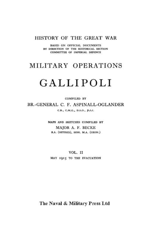 GALLIPOLI OFFICIAL HISTORY OF THE GREAT WAR MILITARY OPERATIONS: Volume 2 & Volume 2 Appendices - Image 6