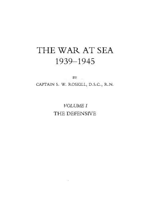 WAR AT SEA 1939-45: Volume I The DefensiveOFFICIAL HISTORY OF THE SECOND WORLD WAR. - Image 4