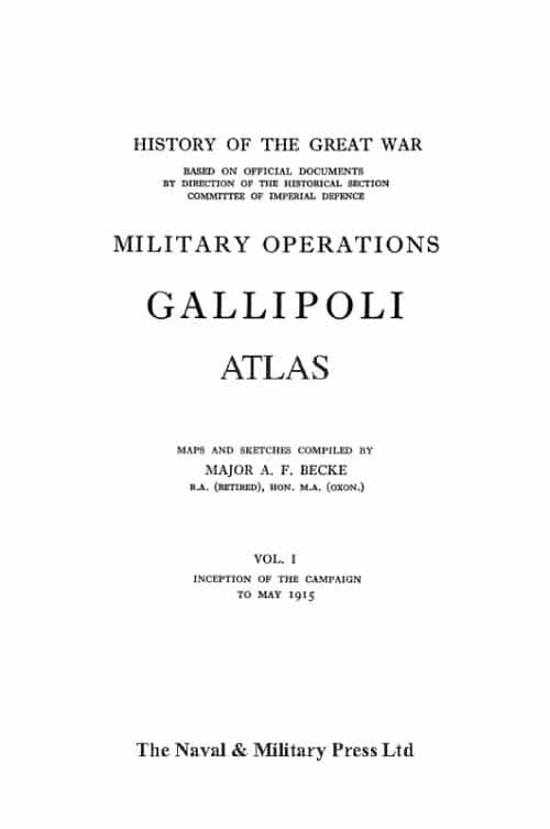 GALLIPOLI OFFICIAL HISTORY OF THE GREAT WAR MILITARY OPERATIONS ATLAS - Image 4