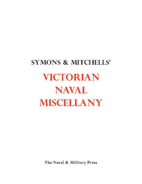 SYMONS & MITCHELLS’ VICTORIAN NAVAL MISCELLANY
Sailors’ Costumes & Ships Of The British fleet In Colour - Image 9