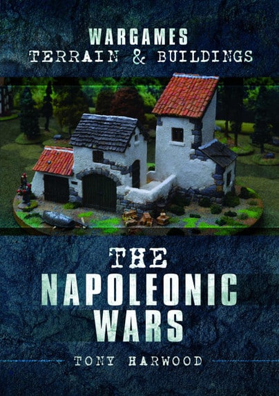 WARGAMES TERRAIN AND BUILDINGSThe Napoleonic Wars