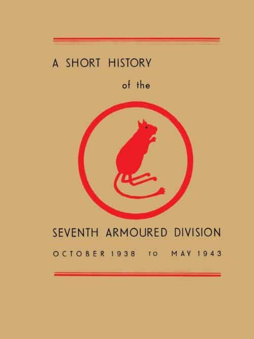 SEVENTH ARMOURED DIVISION October 1938 - May 1943