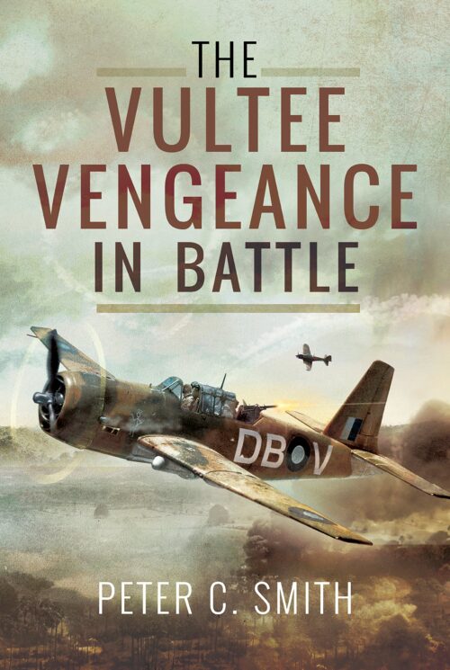 VULTEE VENGANCE IN BATTLE