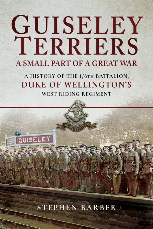 GUISELEY TERRIERSA Small Part of a Great War