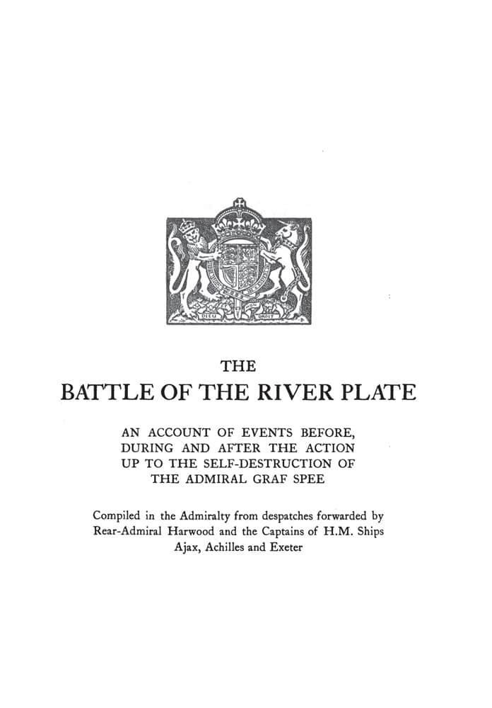 THE BATTLE OF THE RIVER PLATE
An account of events before, during and after the action up to the self-destruction of the Admiral Graf Spee - Image 4