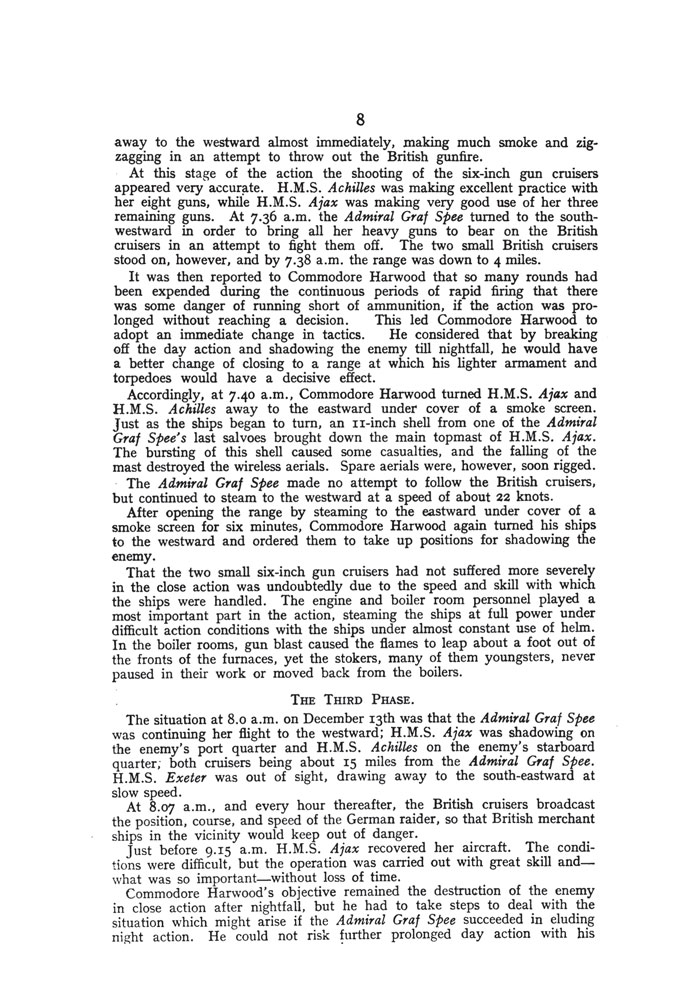 THE BATTLE OF THE RIVER PLATE
An account of events before, during and after the action up to the self-destruction of the Admiral Graf Spee - Image 8