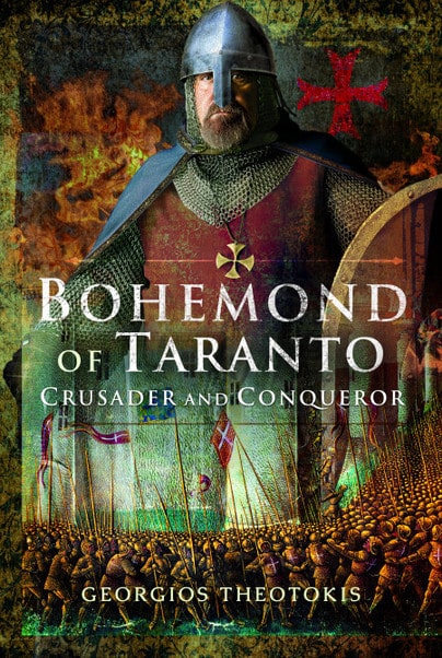 BOHEMOND OF TARANTOCrusader and Conqueror