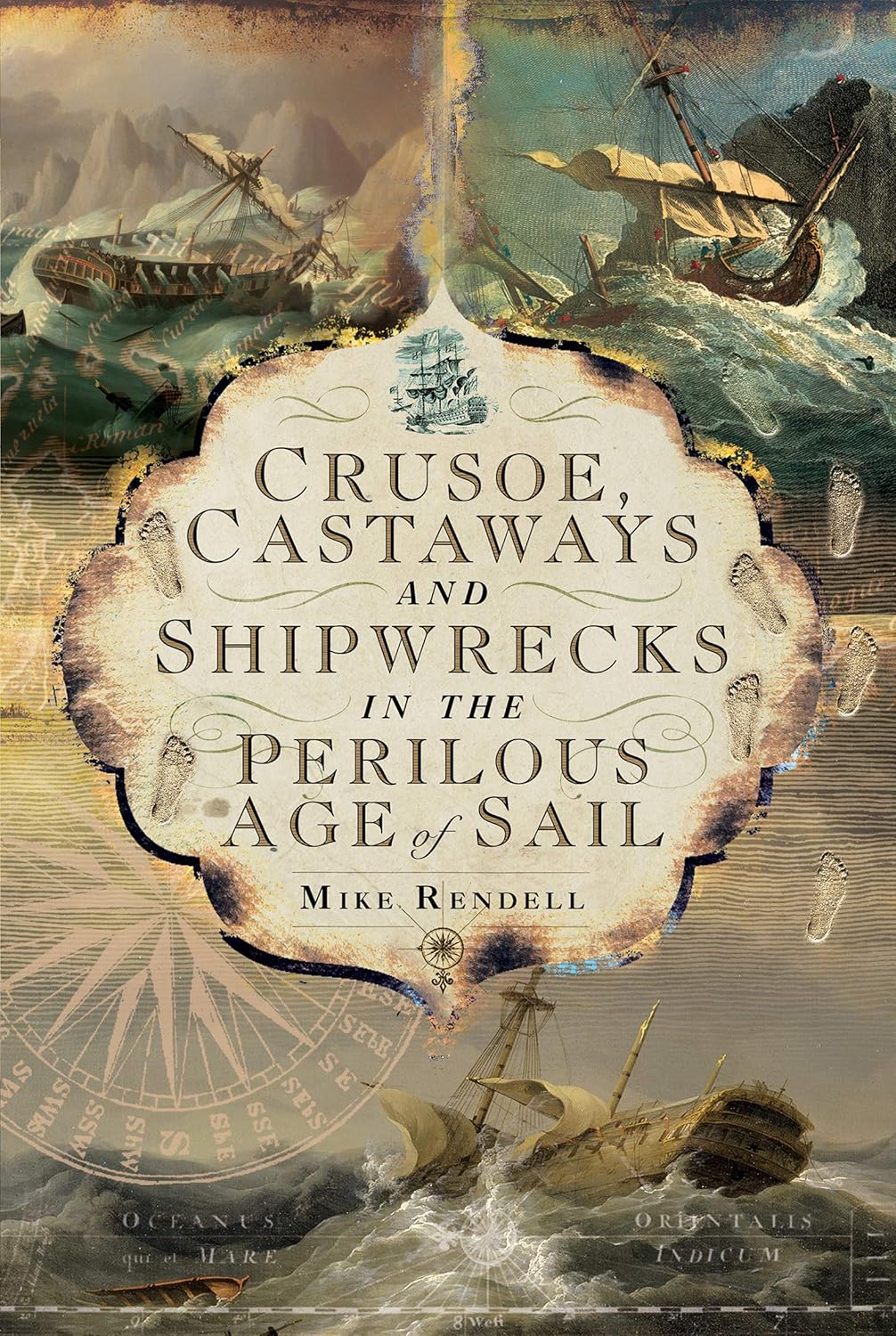 CRUSOE, CASTAWAYS AND SHIPWRECKS IN THE PERILOUS AGE OF SALE