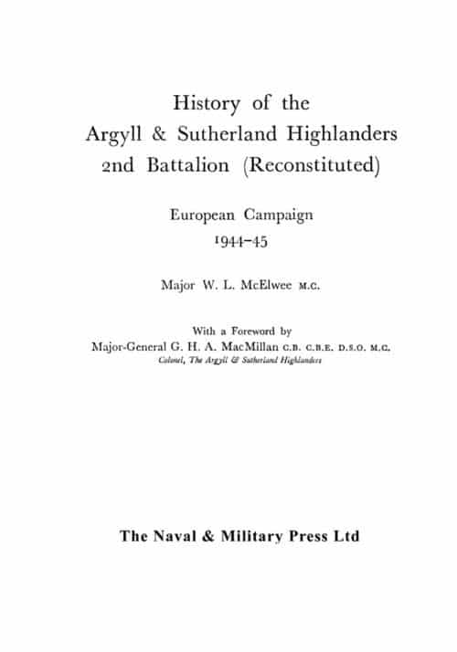 HISTORY OF THE ARGYLL AND SUTHERLAND HIGHLANDERS 2nd BATTALION (Reconstituted)European Campaign 1944-45 - Image 14