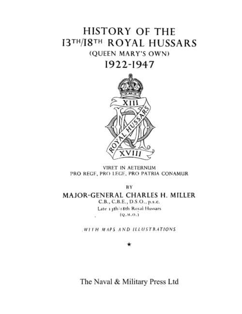 HISTORY OF THE 13th/18th ROYAL HUSSARS (Queen Mary's Own) 1922-1947 - Image 12
