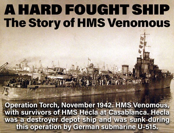 A HARD FOUGHT SHIP
The Story of HMS Venomous - Image 3
